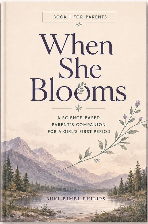 When She Blooms: Parent Guide Paperback