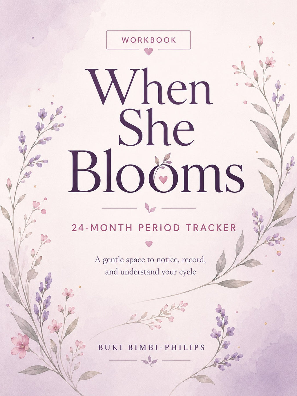 When She Blooms: 24-Month Period Tracker - Wire-O